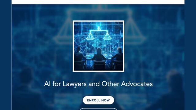 AI for Lawyers and Other Advocates - University of Michigan